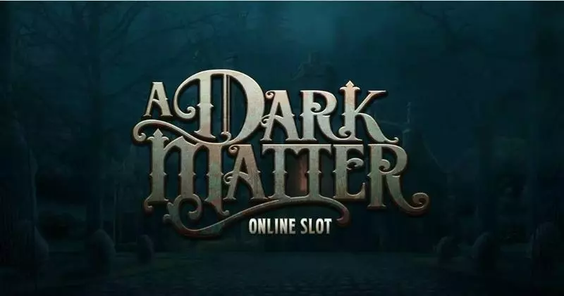 A Dark Matter Microgaming Slot Game released in October 2019 - Free Spins
