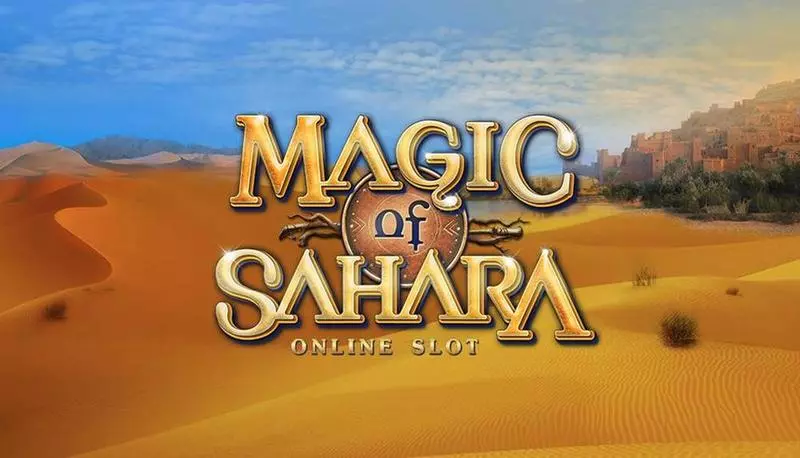 Magic of Sahara Microgaming Slot Game released in July 2019 - Free Spins