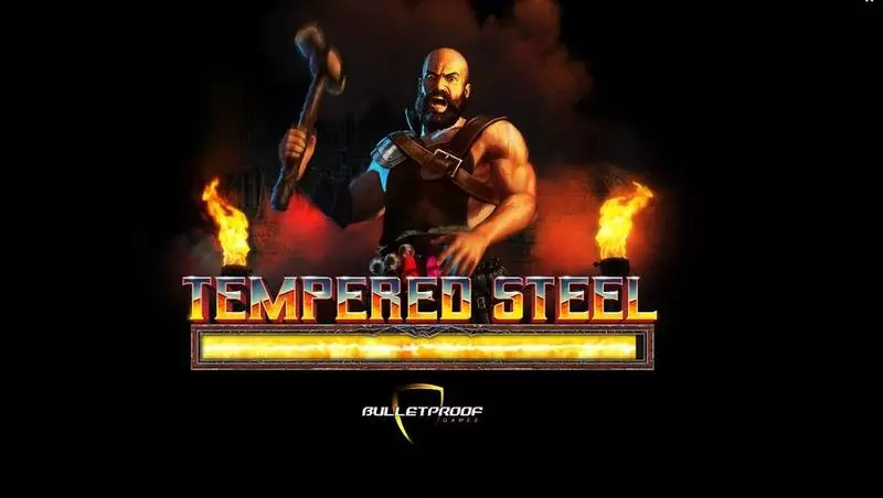Tempered Steel Bulletproof Games Slot Game released in June 2022 - Free Spins